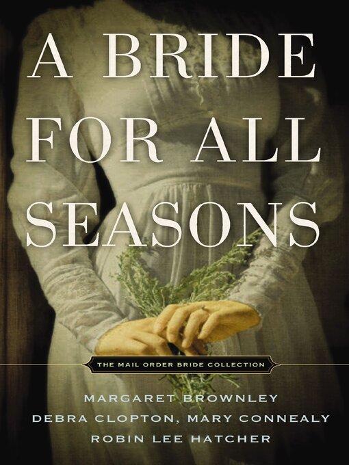 Title details for A Bride for All Seasons by Margaret Brownley - Available